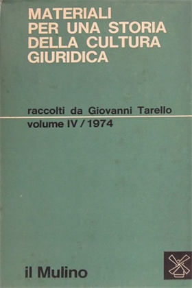 Materiali per una storia della cultura giuridica. Volume IV/1974.